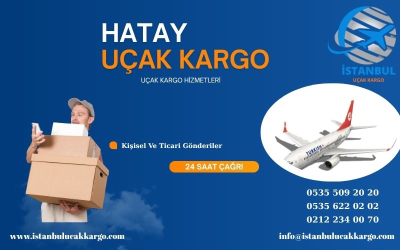 Hatay Uçak Kargo