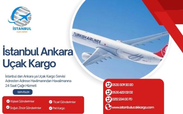 İstanbul Ankara Uçak Kargo