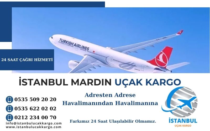 İstanbul Mardin Uçak Kargo
