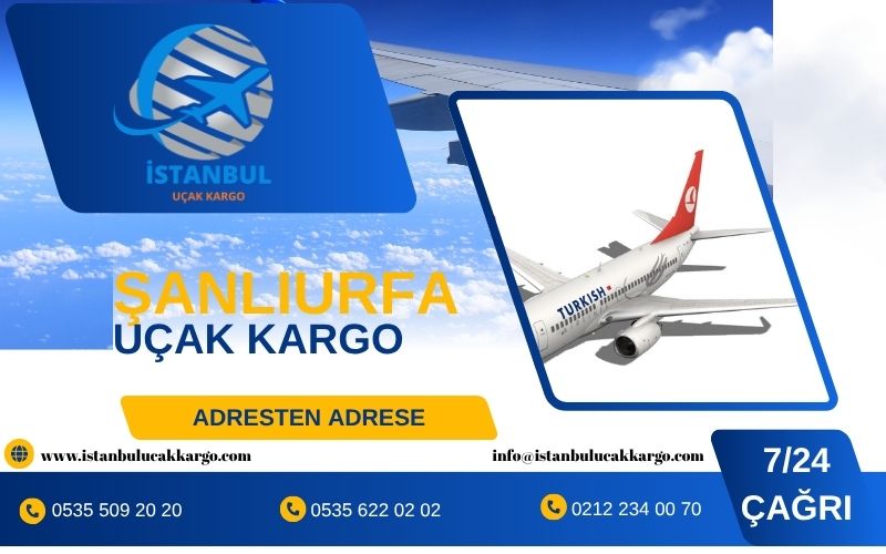 Şanlıurfa Uçak Kargo